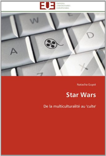 Couverture du livre: Star Wars - De la multiculturalité au 'culte'