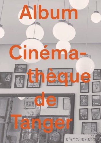 Couverture du livre: Album cinémathèque de Tanger