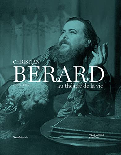 Couverture du livre: Christian Bérard (1902-1949) - Au théâtre de la vie