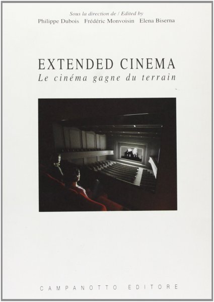 Book cover: Extended cinema - Le cinéma gagne du terrain