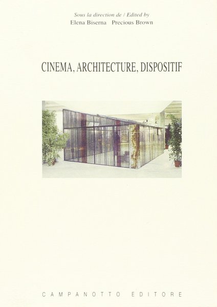 Couverture du livre: Cinema, architecture, dispositif