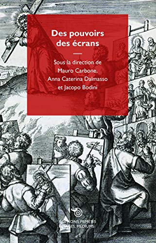Book cover: Des pouvoirs des écrans
