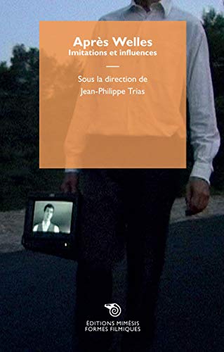 Book cover: Après Welles - Imitations et influences