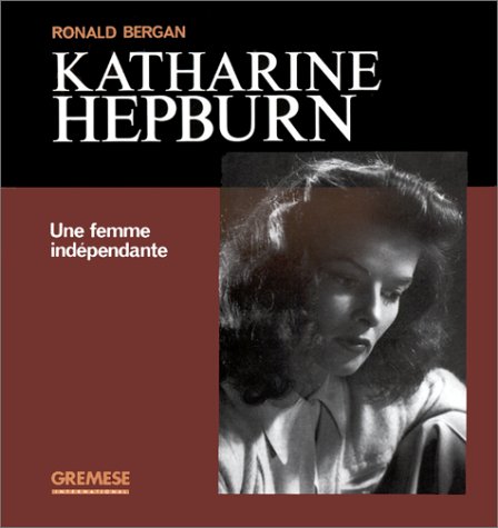 Couverture du livre : Katharine Hepburn - Une femme indépendante