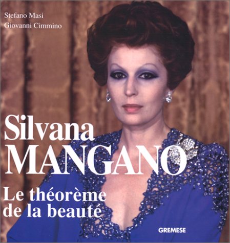 Book cover: Silvana Mangano - Le théorème de la beauté