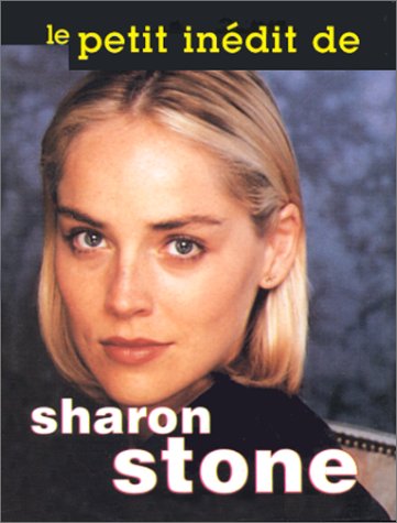 Couverture du livre: Le petit inédit de Sharon Stone
