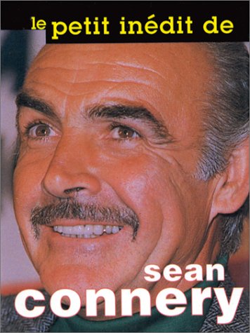 Couverture du livre : Le Petit Inédit de Sean Connery