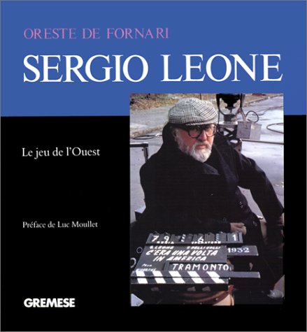 Book cover: Sergio Leone - Le jeu de l'Ouest