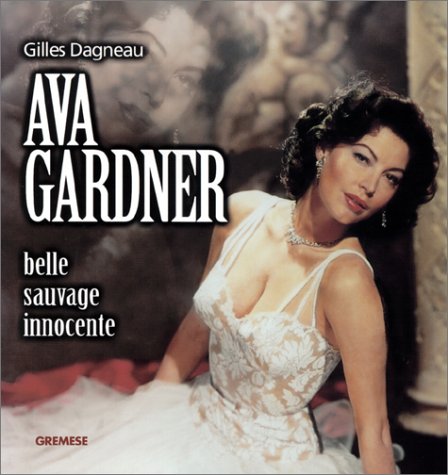 Book cover: Ava Gardner - Belle, sauvage, innocente