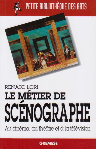 Book cover: Le Métier de scénographe - Au cinéma, au théâtre et à la télévision