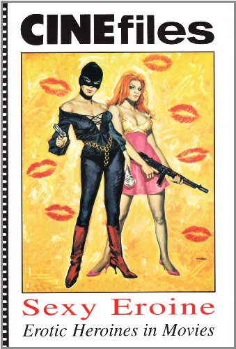 Couverture du livre : Sexy Eroine - Erotic Heroines in Movies