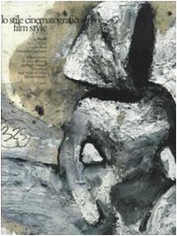 Book cover: Lo stile cinematografico / Film Style