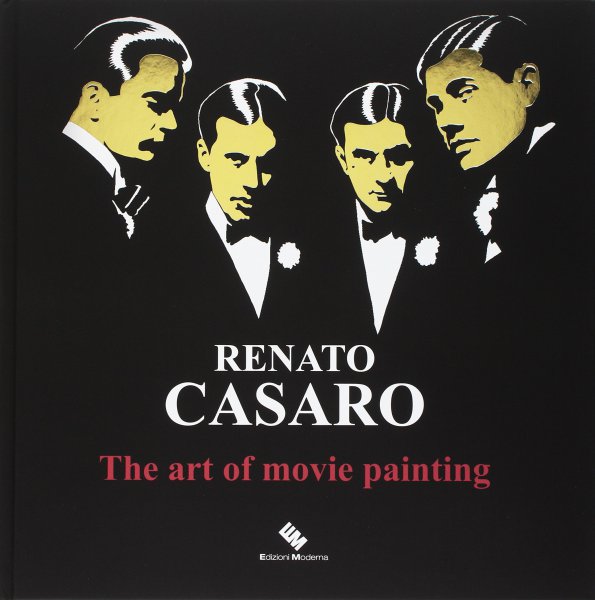 Book cover: Renato Casaro - The art of movie painting