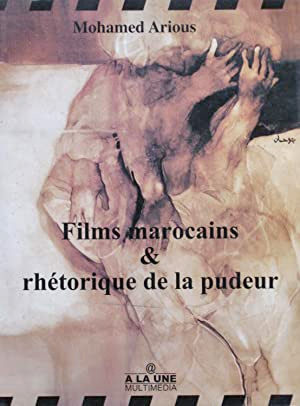 Couverture du livre: Films marocains et rhétorique de la pudeur