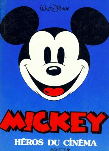 Couverture du livre : Mickey, héros du cinéma