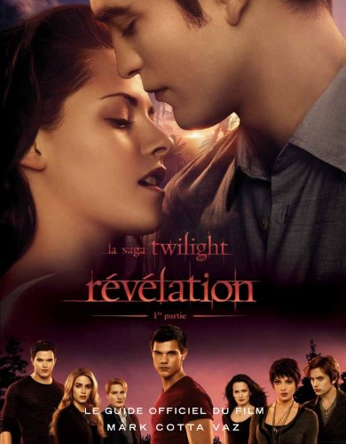 Couverture du livre: Twilight Révélation - Guide officiel du film