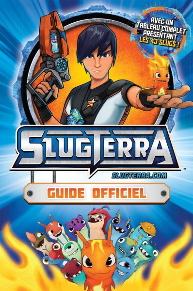Couverture du livre: Slugterra - Guide officiel