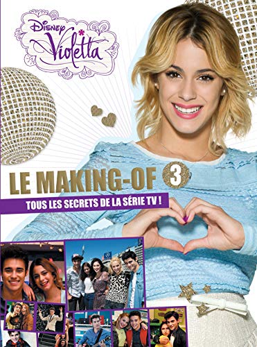 Couverture du livre : Violetta - Le making-of 3
