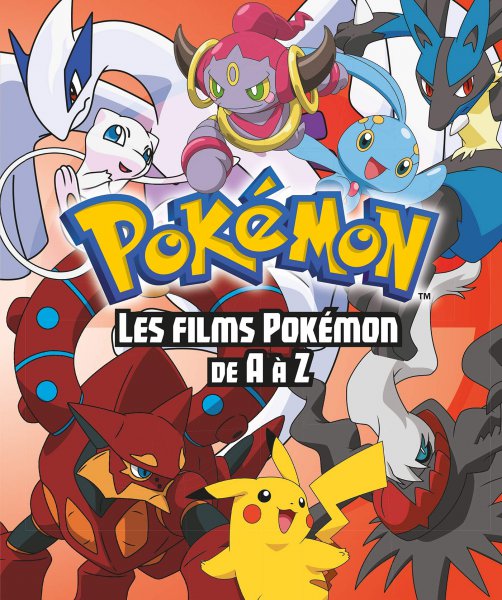 Book cover: Pokémon - Les films Pokémon de A à Z