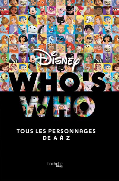 Couverture du livre: Who's who Disney - tous les personnages de A à Z