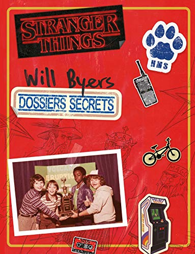 Couverture du livre: Stranger things - Les dossiers secrets de Will Byers