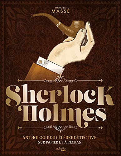 Couverture du livre: Sherlock Holmes - anthologie du célèbre détective, sur papier et à l'écran