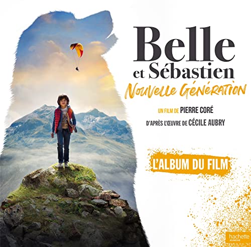 Couverture du livre: Belle et Sébastien - L'album du film