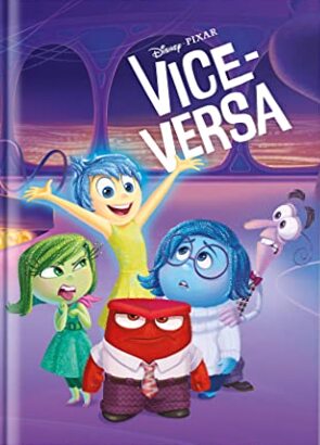 Couverture du livre : Vice-versa - L'histoire du film