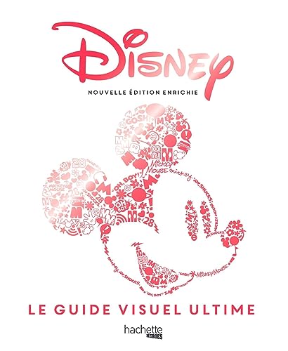 Couverture du livre: Disney - Le Guide visuel ultime