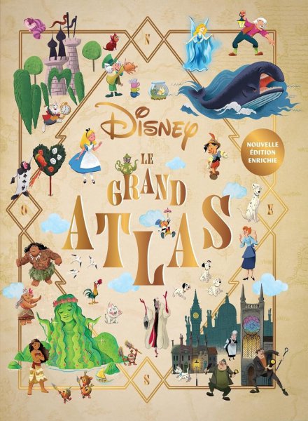 Book cover: Le Grand Atlas Disney - 35 univers Disney et Pixar cartographiés
