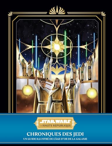 Couverture du livre: Star Wars La Haute République - Chroniques des Jedi