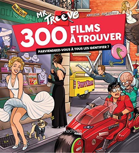 Couverture du livre: Mr Troove - 300 films à trouver - Parviendrez-vous à tous les identifier ?
