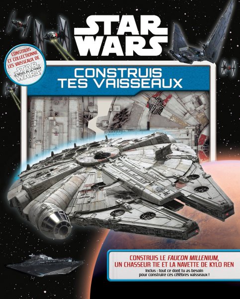 Book cover: Star Wars - Construis tes vaisseaux