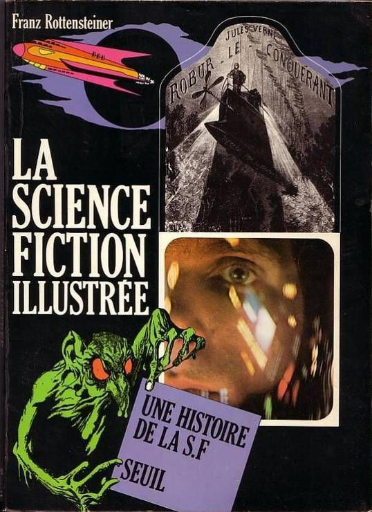 Couverture du livre: La Science-fiction illustrée - Une histoire de la S.F.