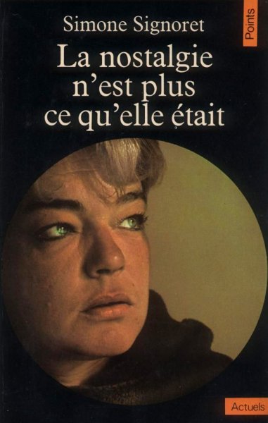 Book cover: La nostalgie n'est plus ce qu'elle était