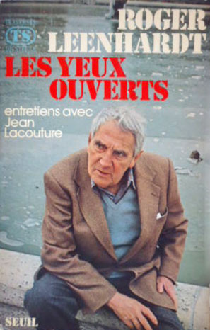 Couverture du livre : Roger Leenhardt, les yeux ouverts - Entretiens avec Jean Lacouture