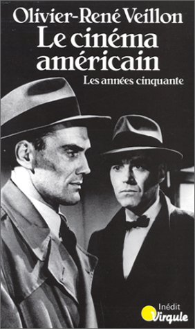 Couverture du livre : Le Cinéma américain - Les  années cinquante