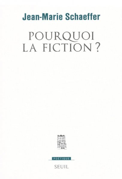 Couverture du livre : Pourquoi la fiction ?