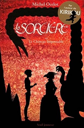 Book cover: La Sorcière - ou Le Château imprenable