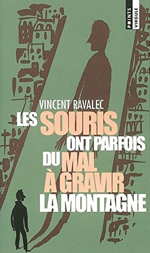 Book cover: Les souris ont parfois du mal à gravir la montagne