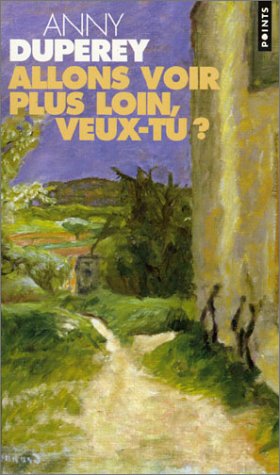 Book cover: Allons voir plus loin, veux-tu ?