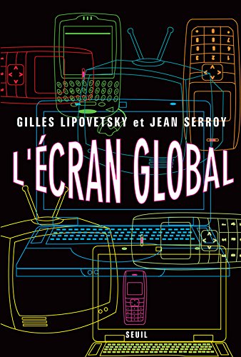 Couverture du livre: L'Écran global - Cinéma et culture-médias à l'âge hypermoderne