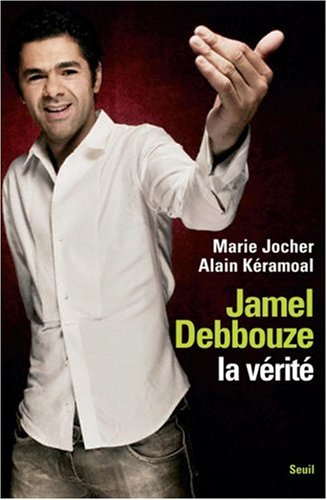 Book cover: Jamel Debbouze, la vérité