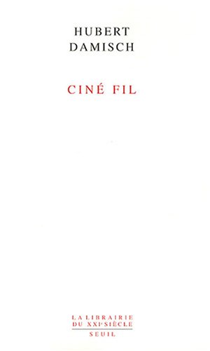 Book cover: Ciné fil