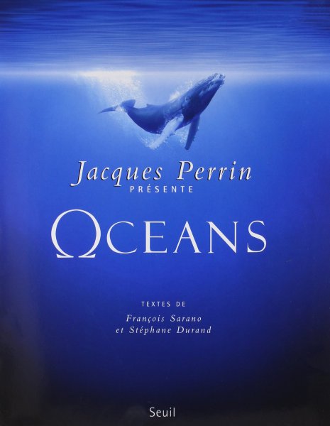 Book cover: Océans - Jacques Perrin