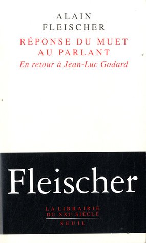 Couverture du livre: Réponse du muet au parlant - En retour à Jean-Luc Godard