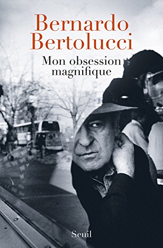 Couverture du livre : Mon obsession magnifique - Ecrits, souvenirs, interventions (1962-2010)