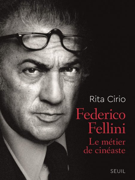 Couverture du livre: Federico Fellini - Le métier de cinéaste