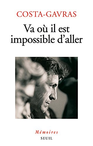 Couverture du livre : Va où il est impossible d'aller - Mémoires