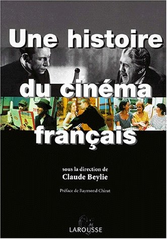 Couverture du livre: Une histoire du cinéma français